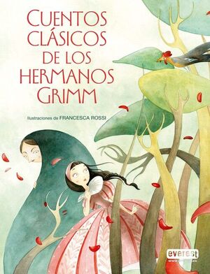 CUENTOS CLASICOS DE LOS HERMANOS GRIMM