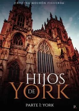 HIJOS DE YORK I: YORK