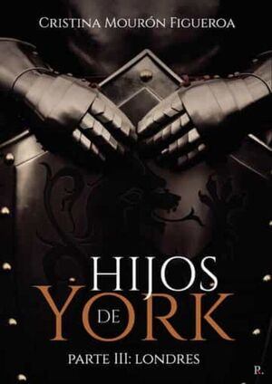 HIJOS DE YORK III: LONDRES