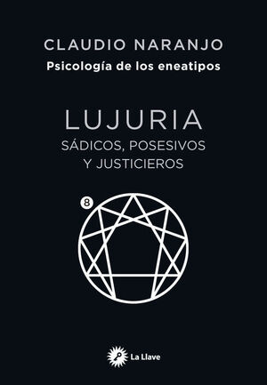 ENEATIPO 8 LUJURIA