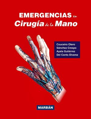 EMERGENCIAS EN CIRUGÍA DE LA MANO