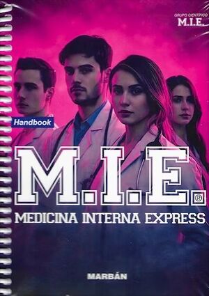 M.I.E. MEDICINA INTERNA EXPRESS HANDBOOK