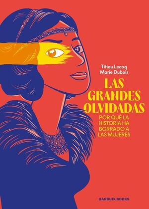 GRANDES OLVIDADAS, LAS