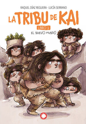 (LA TRIBU DE KAI LIBRO 2) EL NUEVO MUNDO