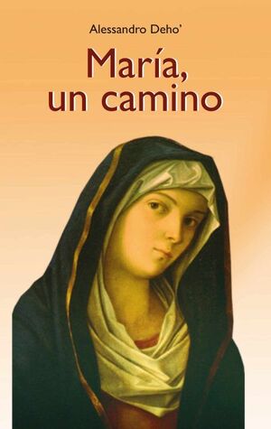 MARÍA, UN CAMINO