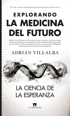 EXPLORANDO LA MEDICINA DEL FUTURO