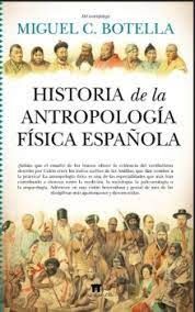 HISTORIA DE LA ANTROPOLOGÍA FÍSICA ESPAÑOLA