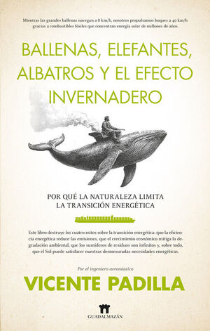 BALLENAS, ELEFANTES, ALBATROS Y EL EFECTO INVERNADERO