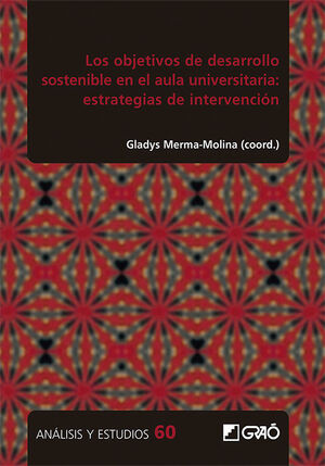 LOS OBJETIVOS DE DESARROLLO SOSTENIBLE EN EL AULA UNIVERSITARIA: ESTRATEGIAS DE