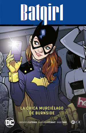 BATGIRL: LA CHICA MURCIÉLAGO DE BURNSIDE (NUEVO UNIVERSO PARTE 2)