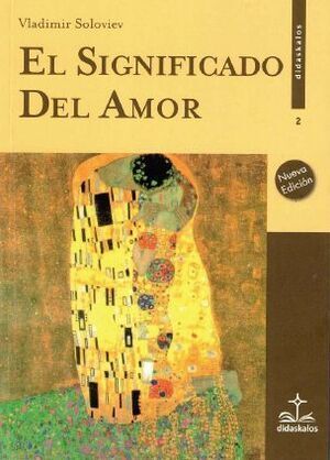SIGNIFICADO DEL AMOR, EL
