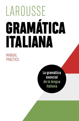 GRAMÁTICA ITALIANA.  MANUAL PRÁCTICO