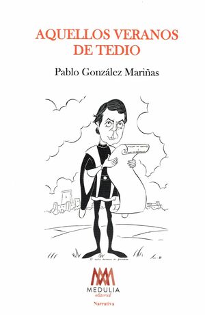 AQUELLOS VERANOS DE TEDIO
