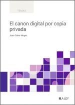 EL CANON DIGITAL POR COPIA PRIVADA, 1ª EDICIÓN FEB