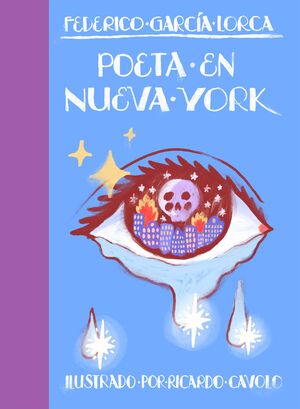 POETA EN NUEVA YORK (ILUSTRADO)