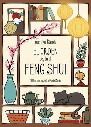 ORDEN SEGUN EL FENG SHUI:PRINCIPIOS ORIENTALES ATRAER SUERT