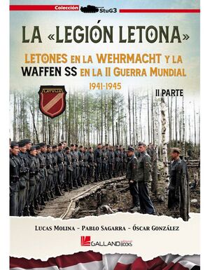 LA LEGIÓN LETONA 2ª PARTE