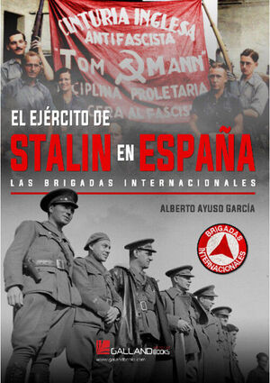 EJERCITO DE STALIN EN ESPAÑA, EL