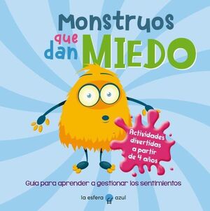 MONSTRUOS QUE DAN MIEDO (ACTIVIDADES A PARTIR DE 4 AÑOS )