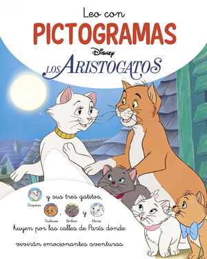 ARISTOGATOS, LOS. LEO CON PICTOGRAMAS (DISNEY. LECTOESCRITURA)