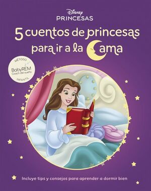5 CUENTOS DE PRINCESAS PARA IRSE A LA CAMA