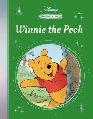 WINNIE THE POOH (LA MAGIA DE UN CLASICO DISNEY)