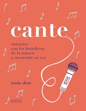 CANTE. SINTONICE CON LOS BENEFICIOS DE LA MÚSICA Y ENCUENTRE SU VOZ