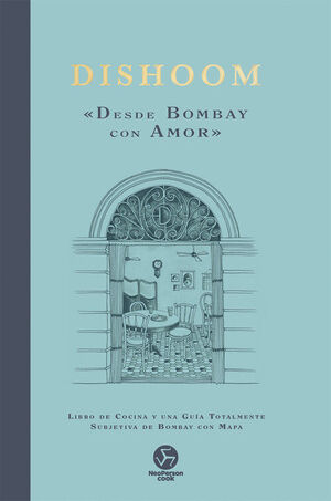 DISHOOM «DESDE BOMBAY CON AMOR»