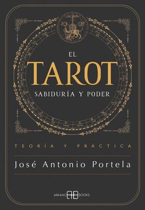 TAROT, EL. SABIDURIA Y PODER