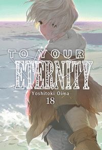 TO YOUR ETERNITY N 18