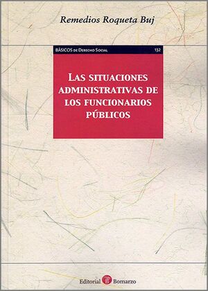 LAS SITUACIONES ADMINISTRATIVAS DE LOS FUNCIONARIOS PÚBLICOS