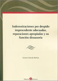 INDEMNIZACIONES POR DESPIDO IMPROCEDENTE ADECUADAS, REPARACIONES APROPIADAS Y SU