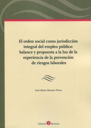 ORDEN SOCIAL COMO JURISDICCIÓN INTEGRAL DEL EMPLEO PÚBLICO: