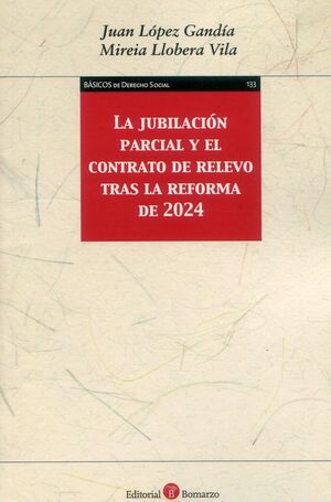 JUBILACIÓN PARCIAL Y EL CONTRATO DE RELEVO TRAS LA REFORMA DE 2024