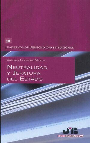 NEUTRALIDAD Y JEFATURA DEL ESTADO