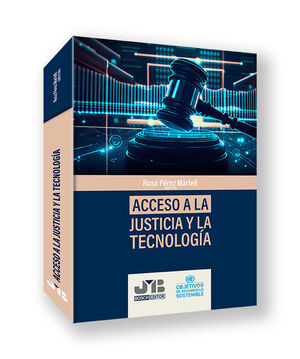 ACCESO A LA JUSTICIA Y LA TECNOLOGIA