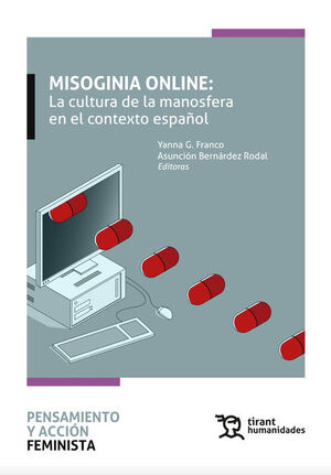 MISOGINIA ONLINE CULTURA DE LA MANOSFERA EM EÑ CPNTEXTO ESPAÑOL