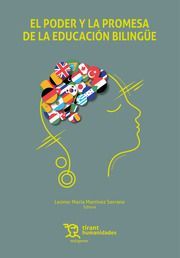 PODER Y LA PROMESA DE LA EDUCACION BILINGUE,EL