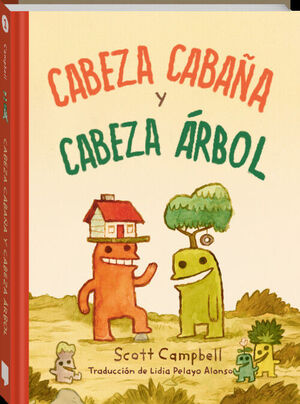 CABEZA CABAÑA Y CABEZA ÁRBOL VOL. 1
