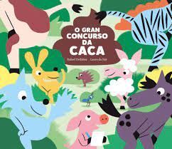 O GRAN CONCURSO DA CACA