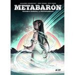 METABARÓN 08: DRAGONA, LA METAGUARDIANA