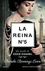 LA REINA Nº5  (LA NOVELA DE COCO CHANEL)