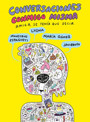 CONVERSACIONES CONMIGO MISMA 2. AMIGA SE TENIA QUE DEDIR