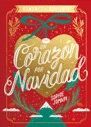 UN CORAZÓN POR NAVIDAD. EDICIÓN ESPECIAL