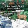 LA FAUNA IBERICA EN SU MEDIO