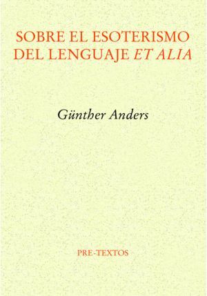 SOBRE EL ESOTERISMO DEL LENGUAJE ET ALIA