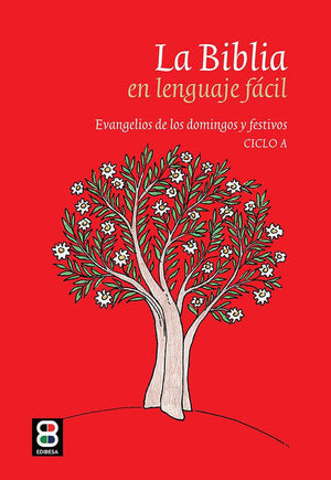LA BIBLIA EN LENGUAJE FÁCIL. CICLO A