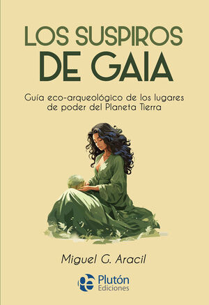 LOS SUSPIROS DE GAIA