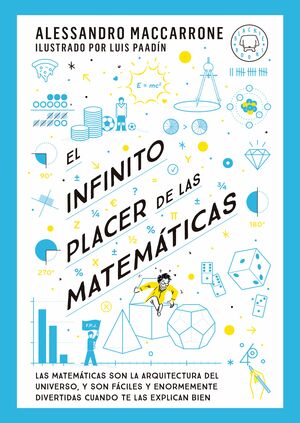 INFINITO PLACER DE LAS MATEMÁTICAS, EL