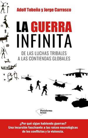 LA GUERRA INFINITA